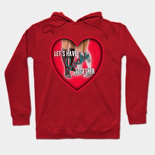 Let's Have Socks Together Valentine Hoodie